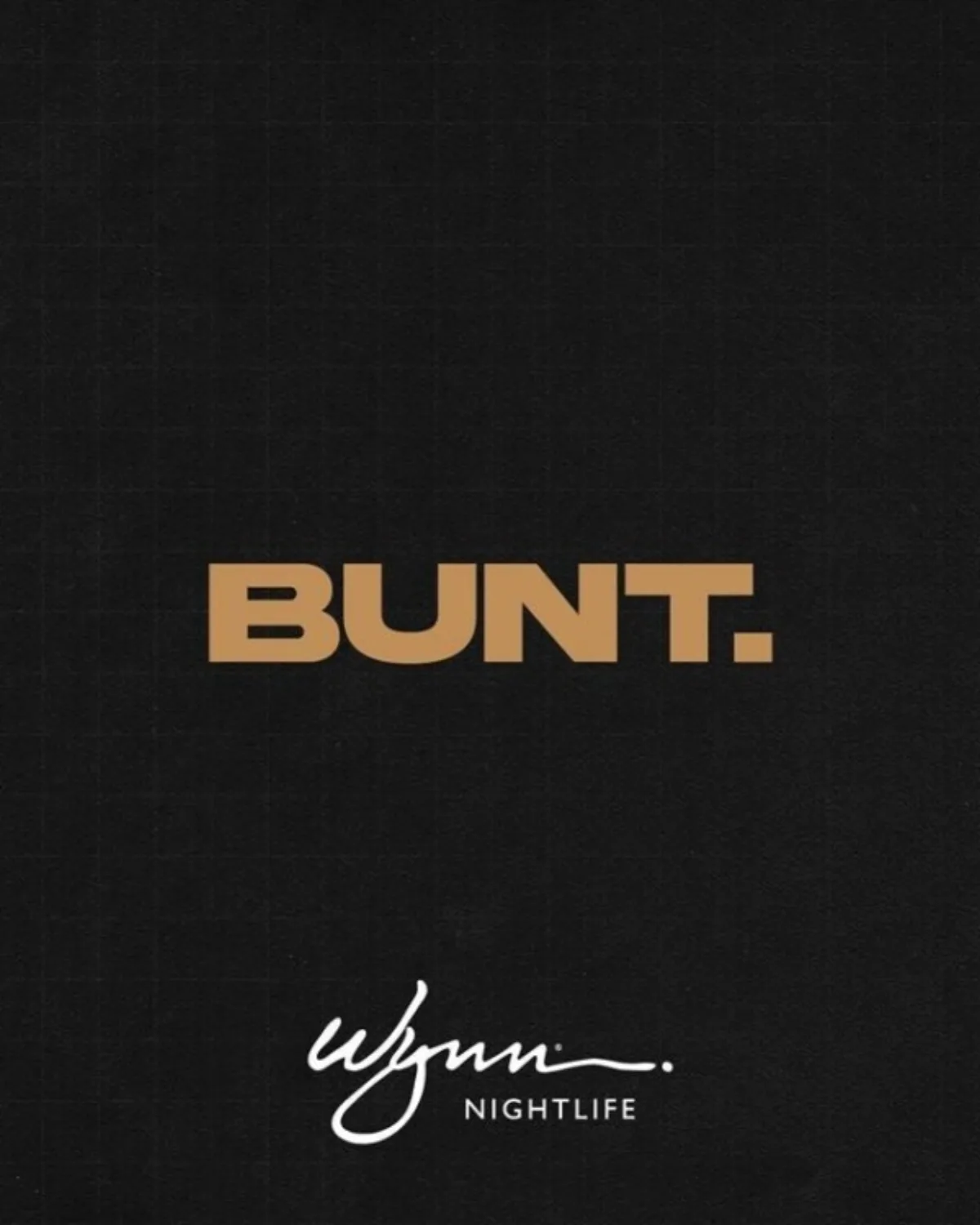BUNT.