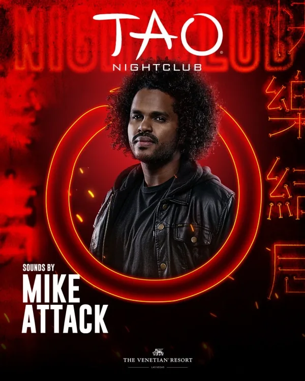 Mike Attack at TAO Nightclub, Las Vegas