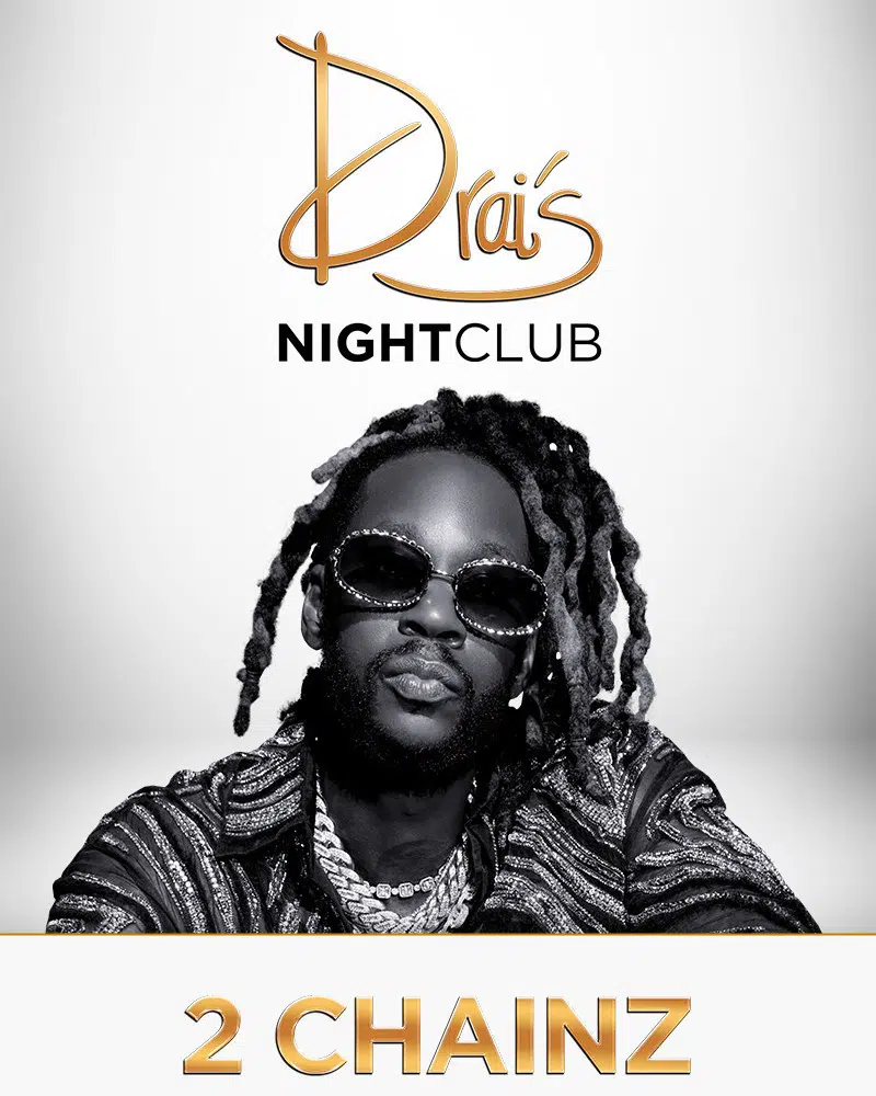 2 Chainz at Drai's in las vegas