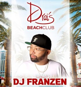 DJ Franzen at Drais Beach Club Vegas