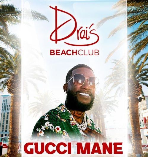 Gucci Mane at Drai's Beachclub