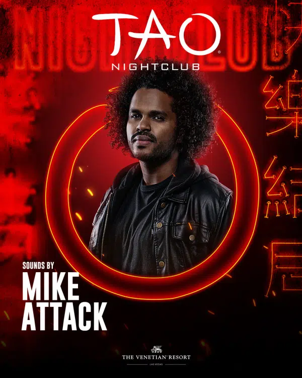 Mike Attack at TAO NIghtclub