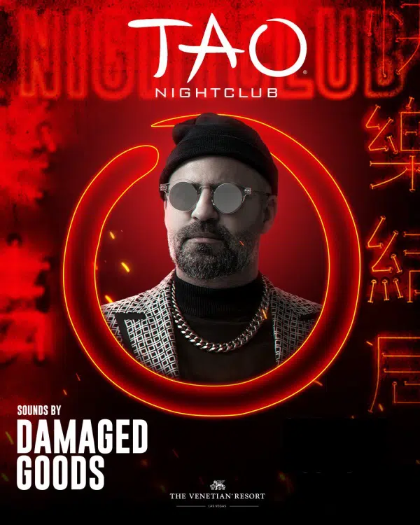 Damaged Goods at Tao Las Vegas