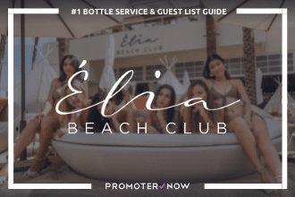Elia Beach Club Vegas Bottle Service Guide