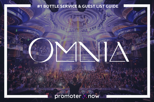 Omnia Vegas Guest List Bottle Service Guide